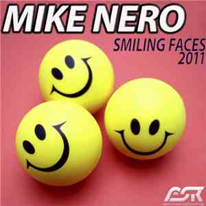 Mike Nero - Smiling Faces 2011