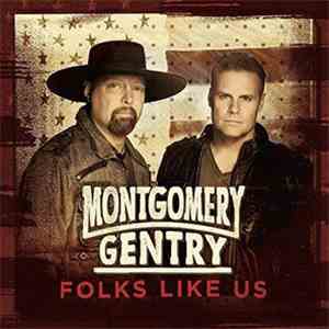 Montgomery Gentry - Folks Like Us