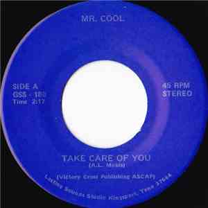Mr. Cool - Take Care Of You
