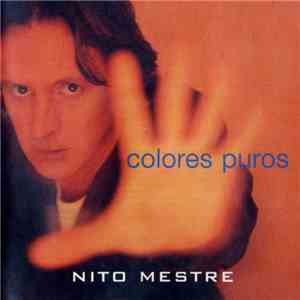 Nito Mestre - Colores Puros