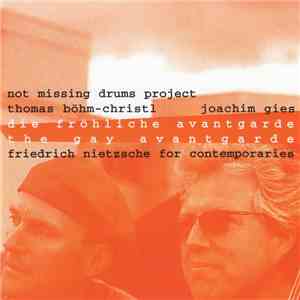 Not Missing Drums Project - Die Fröhliche Avantgarde = The Gay Avantgarde