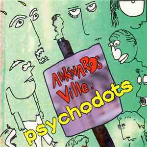Psychodots - Awkwardsville