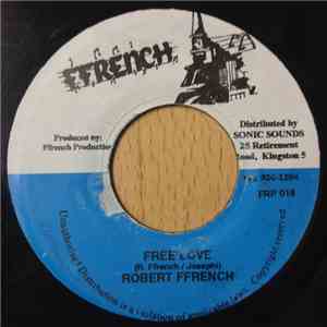 Robert Ffrench - Free Love