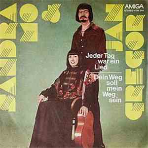 Sandra Mo & Jan Gregor - Jeder Tag War Ein Lied / Dein Weg Soll Mein Weg Se ...