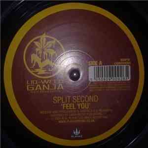 Split Second  - Feel You / Tequila Sunset