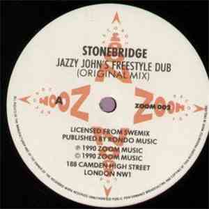 StoneBridge - Jazzy John's Freestyle Dub