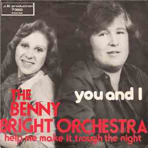 The Benny Bright Orchestra - You And I