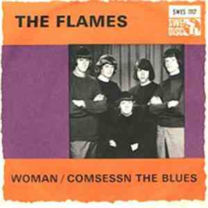 The Flames  - Woman/ Confessin the Blues