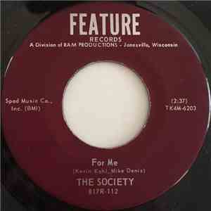 The Society  - For Me / One Way Ride