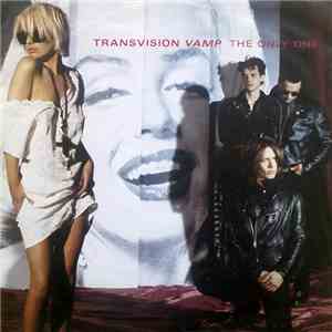Transvision Vamp - The Only One