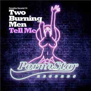 Two Burning Men - Tell Me