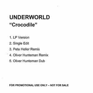 Underworld - Crocodile