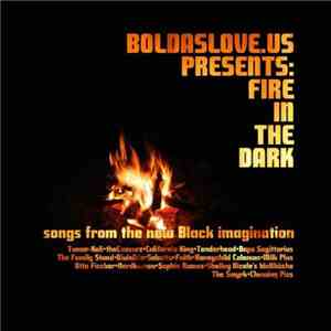Various - Boldaslove.us Presents: Fire In The Dark