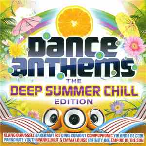 Various - Dance Anthems - The Deep Summer Chill Edition
