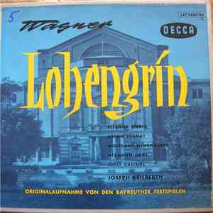 Wagner - Joseph Keilberth - Lohengrin - Originalaufnahme Von Den Bayreuther ...