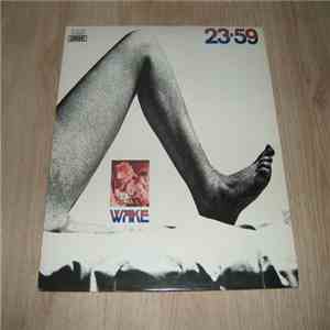 Wake  - 23•59