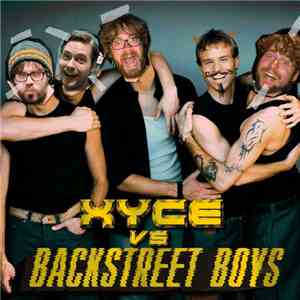 xyce - xyce vs. backstreet boys