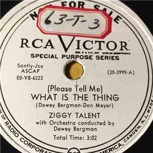 Ziggy Talent - What Is The Thing / Sad Case