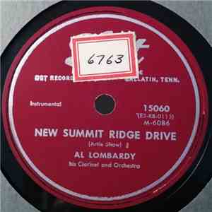 Al Lombardy His Clarinet And Orchestra - New Summit Ridge Drive / Choppin'