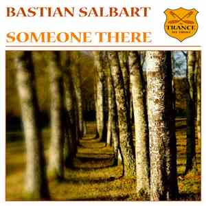 Bastian Salbart - Someone There