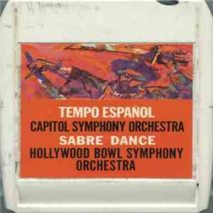 Capitol Symphony Orchestra / Hollywood Bowl Symphony Orchestra - Sabre Danc ...