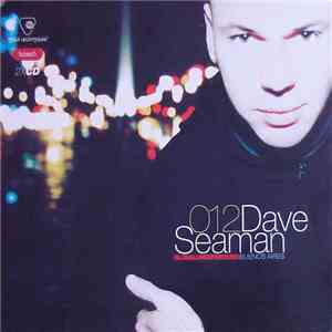 Dave Seaman - Global Underground 012: Buenos Aires
