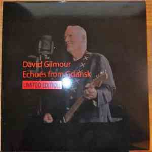 David Gilmour - Echoes From Gdańsk