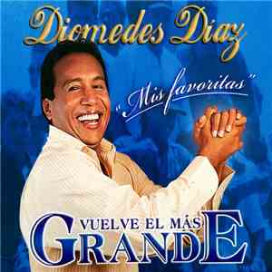 Diomedes Díaz - Mis Favoritas
