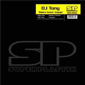 DJ Tony  - Robin's Attack / Impego
