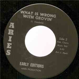 Early Editions - People Try / What Is Wrong With Grovin'