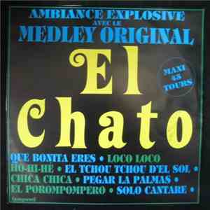 El Chato - Medley Original