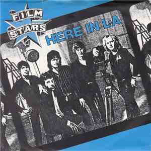 Filmstars - Here In L.A.