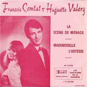 François Comtat & Huguette Valéry - La Scène De Ménage