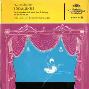 Franz Schubert, Berliner Philharmoniker, Fritz Lehmann - Rosamunde