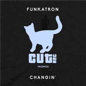 Funkatron - Changin'
