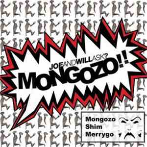 Joe And Will Ask? - Mongozo!!