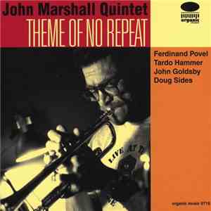 John Marshall Quintet - Theme Of No Repeat