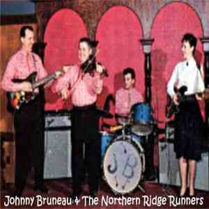 Johnny Bruneau and the Northern Ridge Runners - Hoedown Party