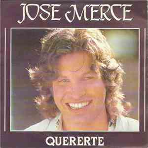 Jose Merce - Quererte