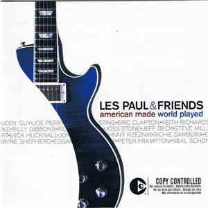 Les Paul & Friends - American Made World Played
