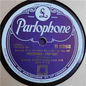 Louis Armstrong And His Hot Five - Fireworks / Two Deuces