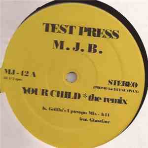 M.J.B - Your Child (The Remix)