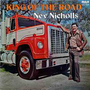 Nev Nicholls - King Of The Road