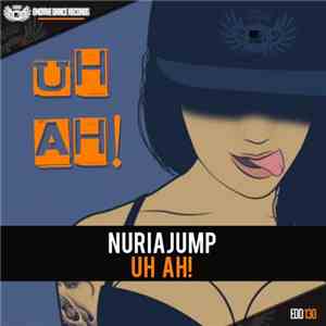 NuriaJump - Uh Ah!