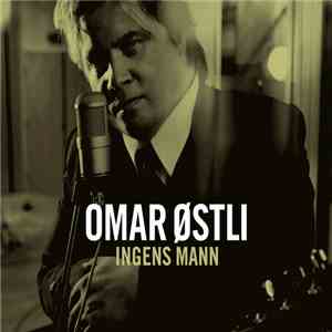 Omar Østli - Ingens Mann