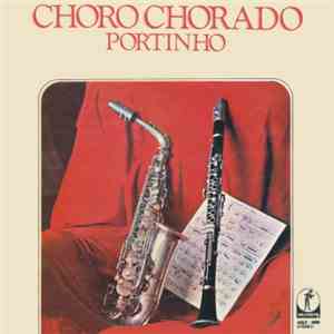 Portinho  - Choro Chorado