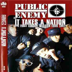 Public Enemy - It Takes A Nation - The First London Invasion Tour 1987