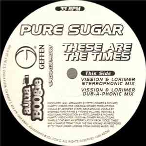 Pure Sugar - These Are The Times