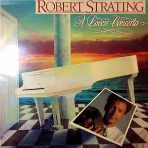 Robert Strating - A Lovers Concerto