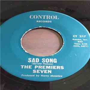 The Premiers Seven - Sad Song/ Something You've Got